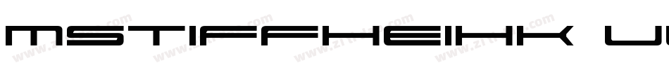 mstiffheihk ultra字体转换